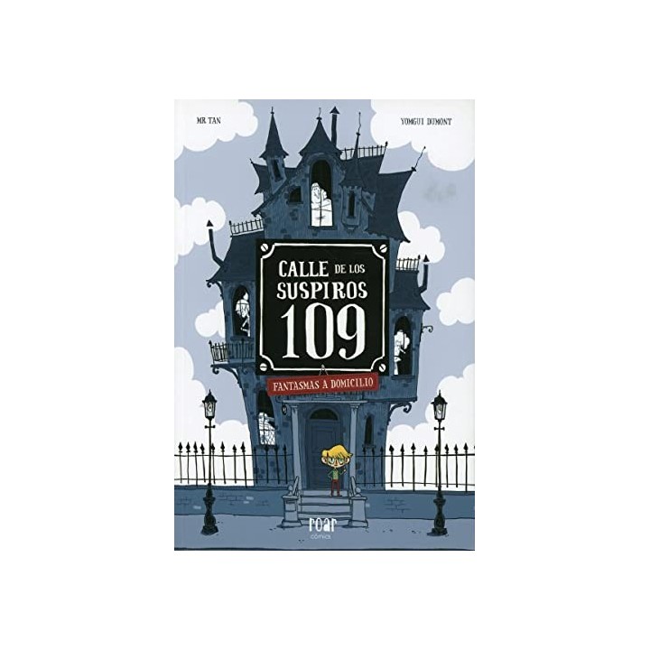LA CALLE DE LOS SUSPIROS 109. FANTASMAS A DOMICILIO